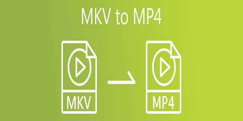 MKV to MP4 Conversion