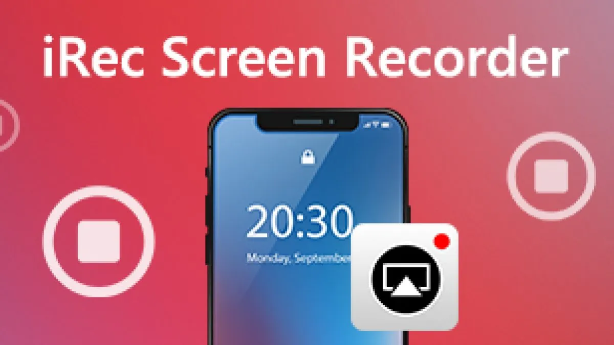 iRec Screen Recorder